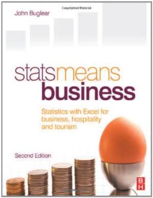 دانلود کتاب Stats Means Business: Statistics with Excel for Business, Hospitality and Tourism, 2nd Edition