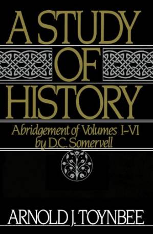 دانلود کتاب A Study of History: Abridgement of Volumes I-VI