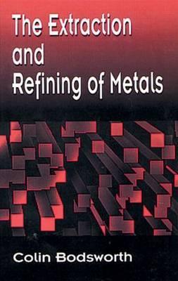 دانلود کتاب The Extraction and Refining of Metals
