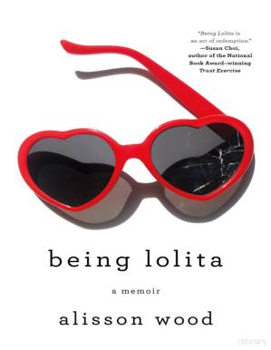 دانلود کتاب Being Lolita: A Memoir