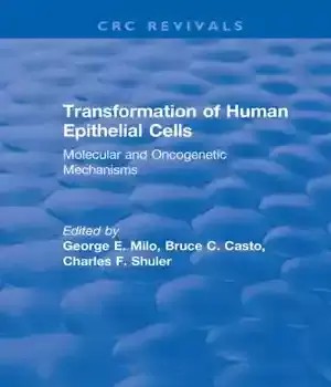 دانلود کتاب Transformation of Human Epithelial Cells (1992) : Molecular and Oncogenetic Mechanisms – (1992