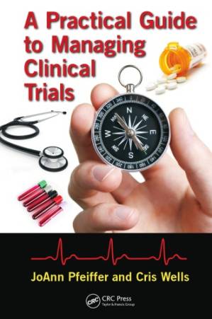 دانلود کتاب A practical guide to managing clinical trials