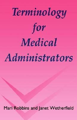 دانلود کتاب Terminology for Medical Administrators