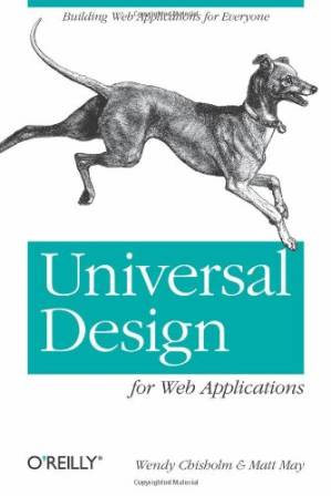 دانلود کتاب Universal Design for Web Applications: Web Applications That Reach Everyone