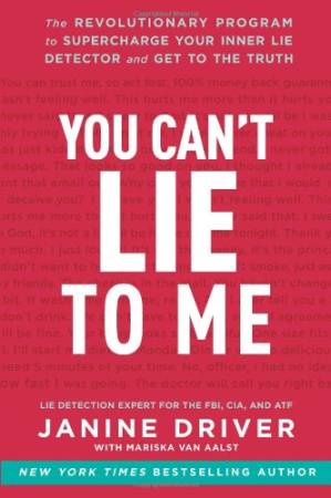 دانلود کتاب You can’t lie to me: The revolutionary program to supercharge your inner lie detector and get to the truth