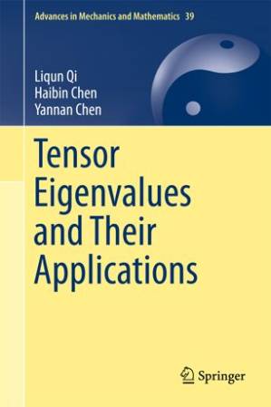 دانلود کتاب Tensor Eigenvalues and Their Applications