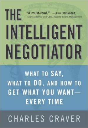 دانلود کتاب The intelligent negotiator: what to say, what to do, how to get what you want—every time