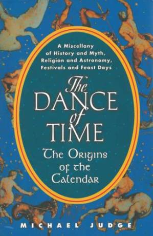 دانلود کتاب The Dance of Time: The Origins of the Calendar
