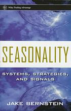 دانلود کتاب Seasonality: systems, strategies, and signals