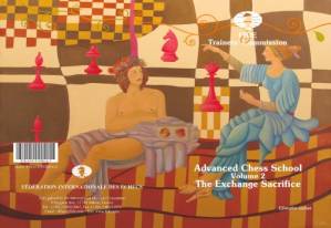 دانلود کتاب FIDE Trainers’ Commission Advanced Chess School Volume 2. The Exchange Sacrifice
