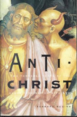 دانلود کتاب Anti-Christ: Two Thousand Years of the Human Fascination with Evil