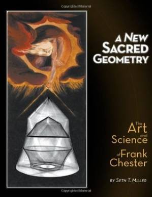 دانلود کتاب A New Sacred Geometry: The Art and Science of Frank Chester