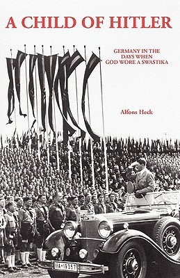 دانلود کتاب A Child of Hitler: Germany in the Days When God Wore a Swastika