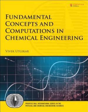 دانلود کتاب Fundamental Concepts and Computations in Chemical Engineering