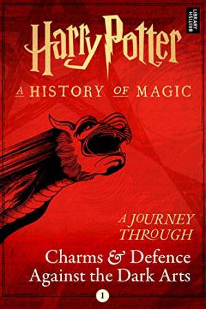 دانلود کتاب A Journey Through Charms & Defence Against the Dark Arts [Harry Potter: A Journey Through #1]