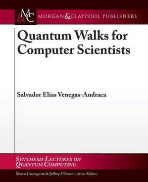 دانلود کتاب Quantum Walks for Computer Scientists (Synthesis Lectures on Quantum Computing)