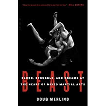 دانلود کتاب Beast: Blood, Struggle, and Dreams at the Heart of Mixed Martial Arts