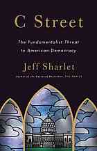 دانلود کتاب C Street: the fundamentalist threat to American democracy