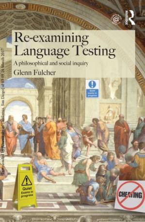 دانلود کتاب Re-examining Language Testing: A Philosophical and Social Inquiry