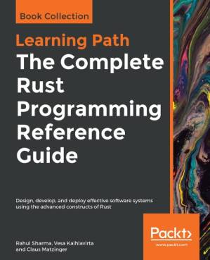 دانلود کتاب The Complete Rust Programming Reference Guide