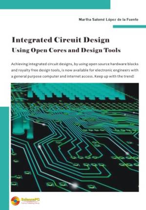 دانلود کتاب Integrated Circuit Design: Using Open Cores and Design Tools
