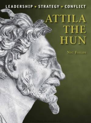 دانلود کتاب Attila the Hun: Leadership, Strategy, Conflict
