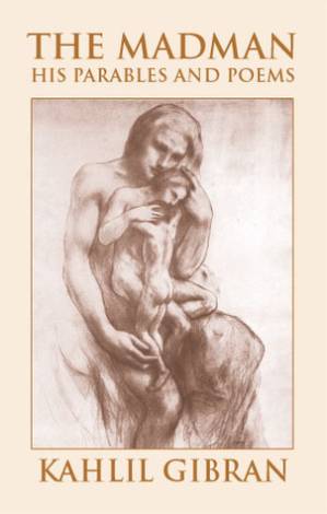 دانلود کتاب The Madman: His Parables and Poems