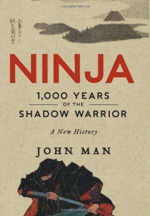 دانلود کتاب Ninja: 1,000 years of the shadow warrior
