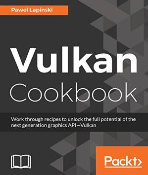 دانلود کتاب Vulkan Cookbook: Work through recipes to unlock the full potential of the next generation graphics API-Vulkan