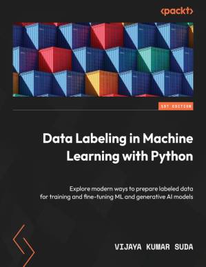دانلود کتاب Data Labeling in Machine Learning with Python