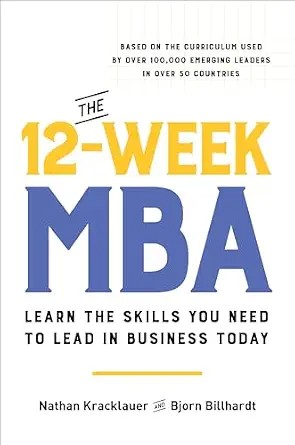 دانلود نسخه کامل کتاب زبان اصلی The 12-Week MBA: Learn the Skills You Need to Lead in Business Today