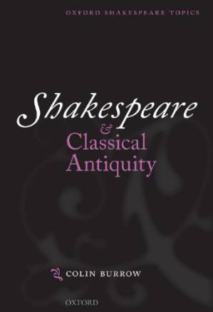 دانلود کتاب Shakespeare and Classical Antiquity