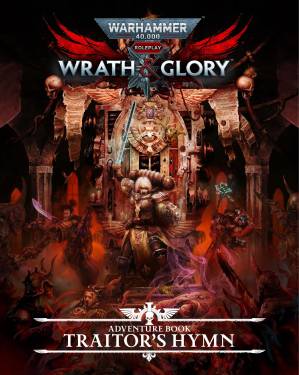 دانلود کتاب Wrath & Glory: Traitor’s Hymn