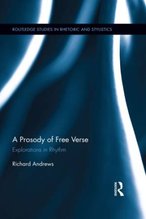 دانلود کتاب A Prosody of Free Verse: Explorations in Rhythm