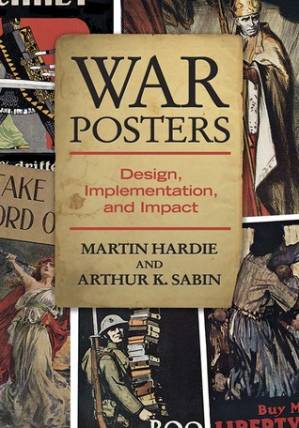دانلود کتاب War Posters: Design, Implementation, and Impact