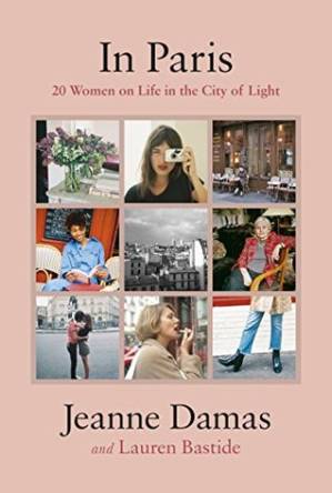 دانلود کتاب In Paris: 20 Women On Life In The City of Light