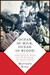 دانلود کتاب Ocean of Milk, Ocean of Blood: A Mongolian Monk in the Ruins of the Qing Empire
