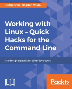 دانلود کتاب Working With Linux: Quick Hacks for the Command Line