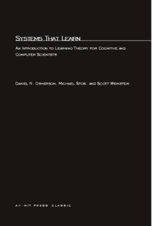 دانلود کتاب Systems That Learn: An Introduction to Learning Theory for Cognitive and Computer Scientists