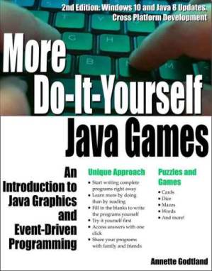 دانلود کتاب More Do-It-Yourself Java Games: An Introduction to Java Graphics and Event-Driven Programming