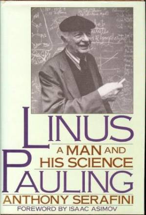 دانلود کتاب Linus Pauling: A Man and His Science