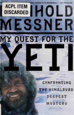 دانلود کتاب My quest for the yeti : confronting the Himalayas’ deepest mystery