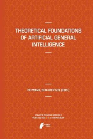 دانلود کتاب Theoretical Foundations of Artificial General Intelligence