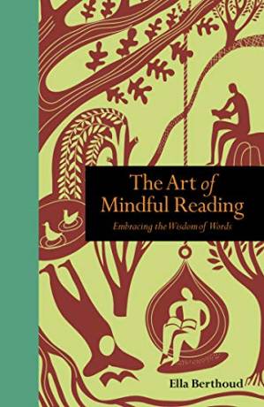 دانلود کتاب The Art of Mindful Reading: Embracing the Wisdom of Words