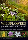 دانلود کتاب Wildflowers of the Atlantic Southeast