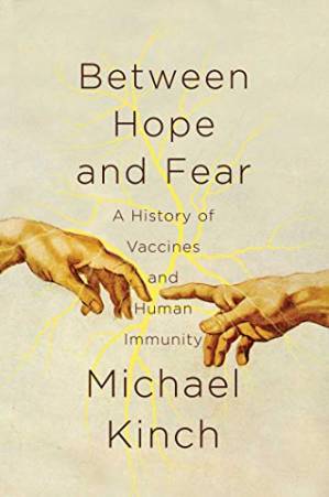 دانلود کتاب Between Hope and Fear: A History of Vaccines and Human Immunity