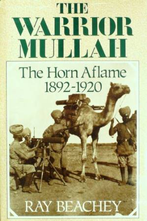 دانلود کتاب The warrior Mullah: The Horn Aflame. 1892–1920