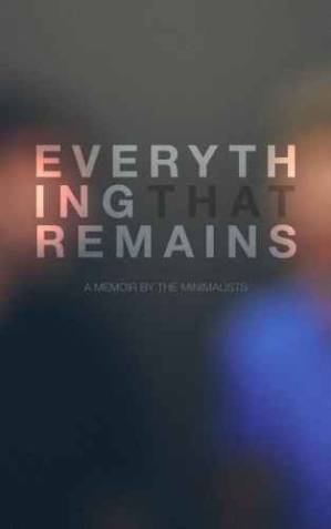 دانلود کتاب Everything That Remains: A Memoir by The Minimalists