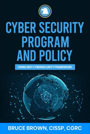 دانلود کتاب Cyber Security Program and Policy Using NIST Cybersecurity Framework