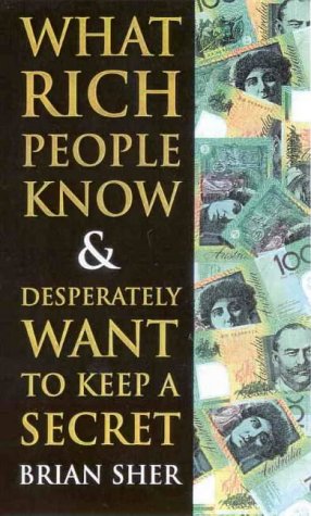 دانلود کتاب What Rich People Know & Desperately Want to Keep a Secret